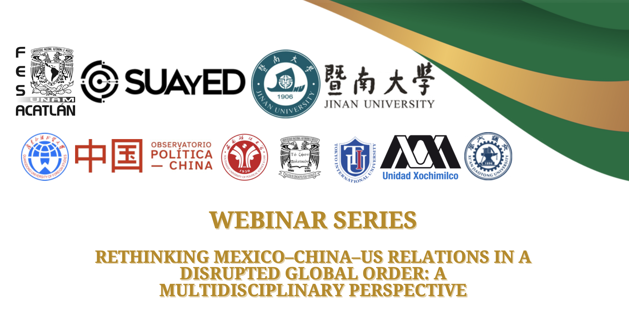 En este momento estás viendo Did you miss the webinar series “RETHINKING MEXICO–CHINA–US RELATIONS IN A DISRUPTED GLOBAL ORDER: A MULTIDISCIPLINARY PERSPECTIVE”? Relive high-level academic discussions with Mexican, Chinese, and international experts.
