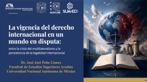 Lee más sobre el artículo La vigencia del derecho internacional en un mundo en disputa