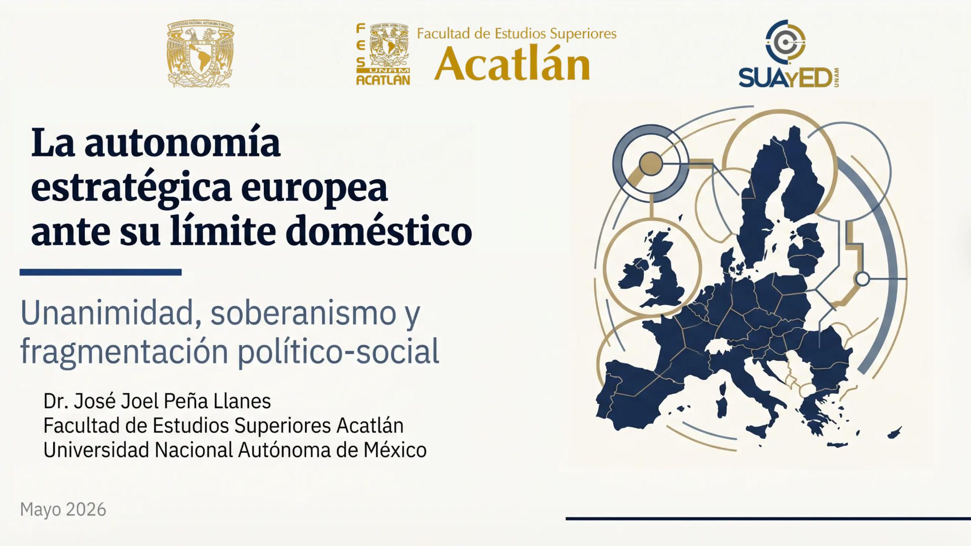 En este momento estás viendo La autonomía estratégica europea ante su límite doméstico-unanimidad, soberanismo y fragmentación político-social