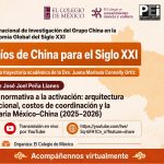 Ponencia “De la densidad normativa a la activación: arquitectura jurídico-institucional, costos de coordinación y la tensión arancelaria México–China (2025–2026)”