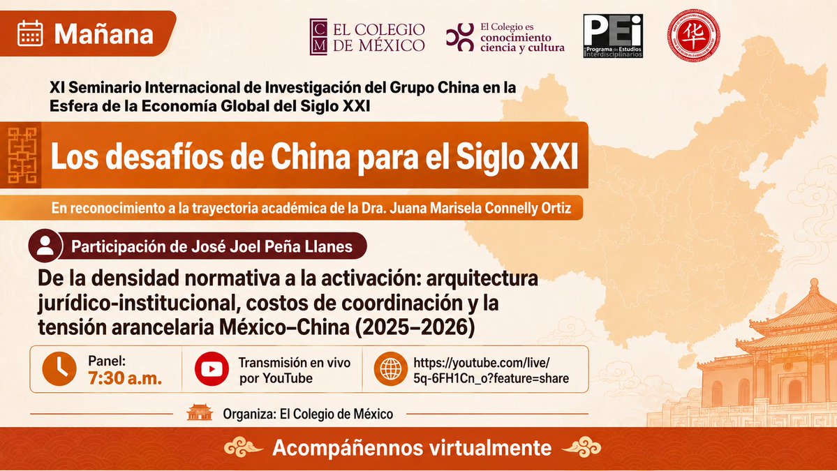 En este momento estás viendo Ponencia “De la densidad normativa a la activación: arquitectura jurídico-institucional, costos de coordinación y la tensión arancelaria México–China (2025–2026)”